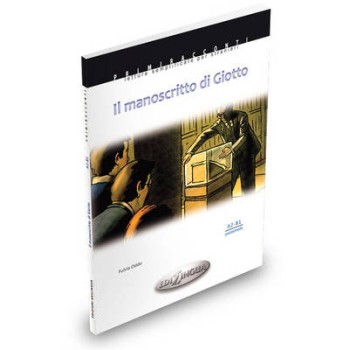 PRC : IL MANOSCRITTO DI GIOTTO A2 + B1 (+ AUDIO CD)
