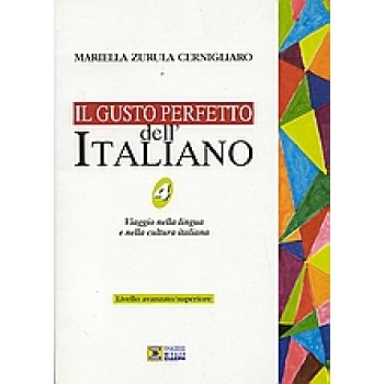 IL GUSTO PERFETTO DELL'ITALIANO 4 STUDENTE