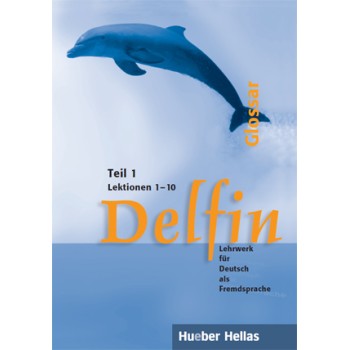 DELFIN 1 (LEKTIONEN 1 - 10) GLOSSAR