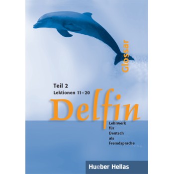 DELFIN 2 (LEKTIONEN 11 - 20) GLOSSAR