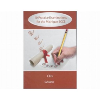 10 PRACTICE EXAMINATIONS FOR THE MICHIGAN 2 ECCE CD CLASS UPDATED 2021 FORMAT