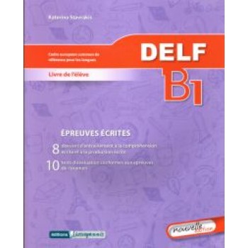 DELF B1 ECRIT METHODE N/E