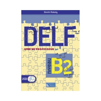 DELF B2 NOUVEAU FORMAT 2023 PROFESSEUR