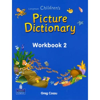 LONGMAN CHILDRENS' PICTURE DICTIONARY 2 WB