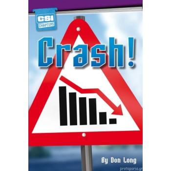 CSI CHAPTERS:CRASH!