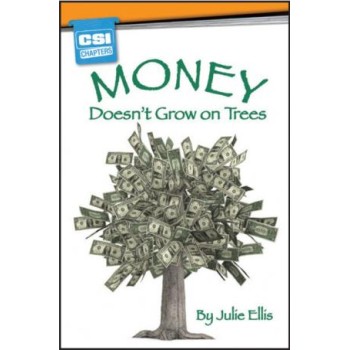CSI CHAPTERS:MONEY DOESN'T GROW ON TREES