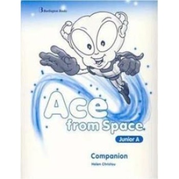 ACE FROM SPACE JUNIOR A COMPANION
