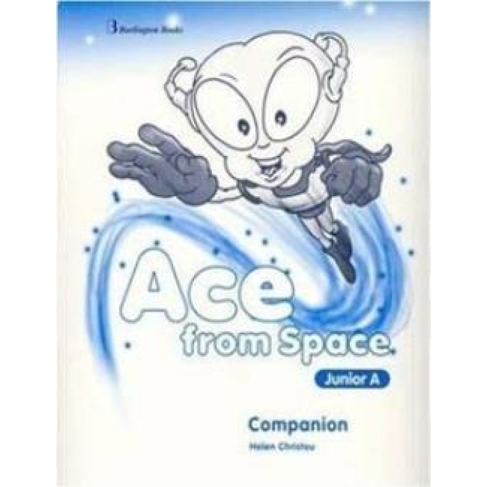 ACE FROM SPACE JUNIOR A COMPANION ACE FROM SPACE JUNIOR A COMPANION