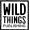 WILD THINGS PUBLISHING