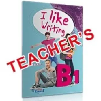 I LIKE WRITING B1 TCHR'S