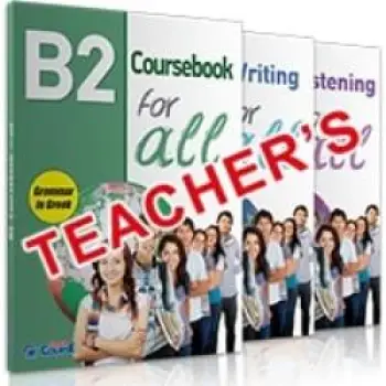 B2 FOR ALL ΠΑΚΕΤΟ TCHRS (SB + LISTENING + WRITING)