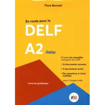 EN ROUTE POUR LE DELF A2 JUNIOR PROFESSEUR (+ CD)