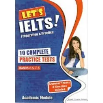 LET'S IELTS! PREPARATION AND PRACTICE 10 COMPLETE PRACTICE TESTS SELF STUDY EDITION (+ MP3)