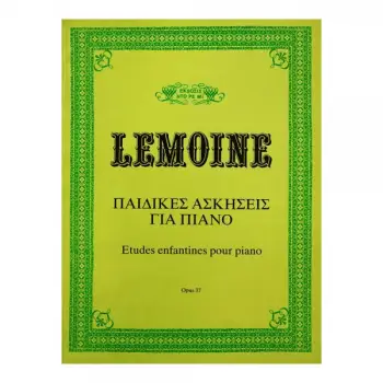 LEMOINE - ΠΑΙΔΙΚΕΣ ΑΣΚΗΣΕΙΣ ΓΙΑ ΠΙΑΝΟ, OP.37