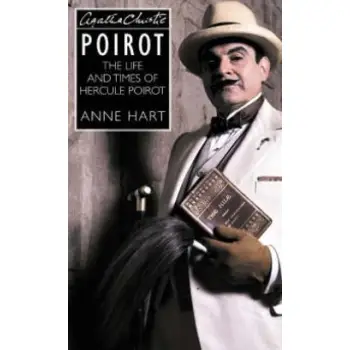 AGATHA CHRISTIE'S POIROT: THE LIFE AND TIMES OF HERCULE POIROT PB