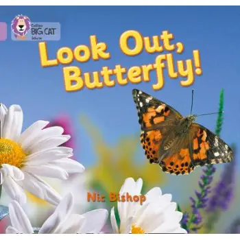 COLLINS BIG CAT : LOOK OUT, BUTTERFLY! BAND 00/ LILAC PB