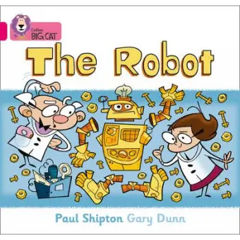 COLLINS BIG CAT : THE ROBOT BAND 01B/PINK B PB