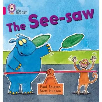 COLLINS BIG CAT : THE SEA-SAW BAND 01B/PINK B PB