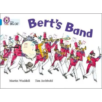 COLLINS BIG CAT : BERT'S BAND BAND 04/BLUE PB