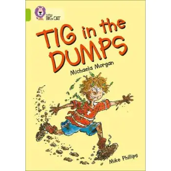 COLLINS BIG CAT : TIG IN THE DUMPS BAND 11/LIME PB