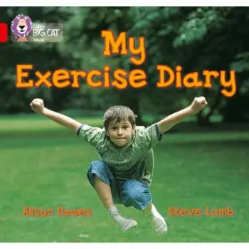 COLLINS BIG CAT : MY EXERCISE DIARY BAND 02B/RED B PB