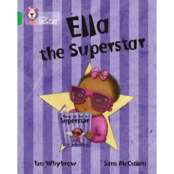 COLLINS BIG CAT : ELLA THE SUPERSTAR BAND 05/GREEN PB
