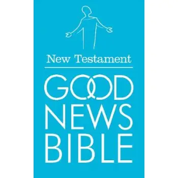 NEW TESTAMENT GOOD NEWS BIBLE PB A FORMAT