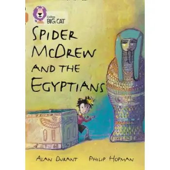 COLLINS BIG CAT : SPIDER MCDREW AND THE EGYPTIANS BAND 12/COPPER PB