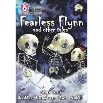 COLLINS BIG CAT : FEARLESS FLYN & OTHER TALES BAND 17/DIAMOND PB