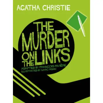 THE MURDER ON THE LINKS COMIC STRIP ADAPTED BY FRANCOIS RIVIERE HC