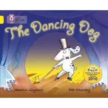 COLLINS BIG CAT : THE DANCING DOG BAND 03/YELLOW PB