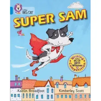 COLLINS BIG CAT : SUPER SAM BAND 04/BLUE PB