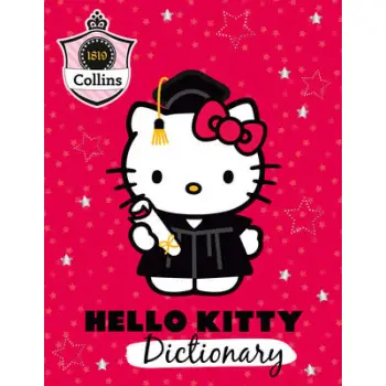 COLLINS HELLO KITTY DICTIONARY 1ST ED PB