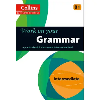 COLLINS WORK ON YOUR GRAMMAR Β1