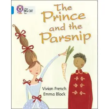 COLLINS BIG CAT : PRINCE AND PARSNIP BAND 04/BLUE PB