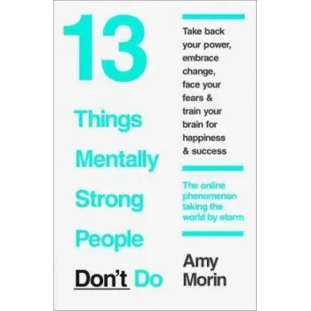 13 THINGS MENTALLY STRONG PEOPLE DON'T DO PB