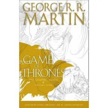 A GAME OF THRONES : GRAPHIC NOVEL VOLUME 4