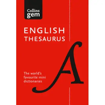 COLLINS GEM : ENGLISH THESAURUS 8TH ED