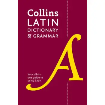 COLLINS LATIN DICTIONARY AND GRAMMAR 2ND ED PB
