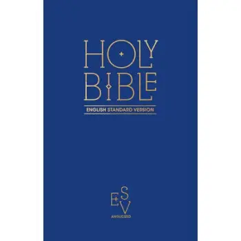 HOLY BIBLE : ENGLISH STANDARD VERSION HC