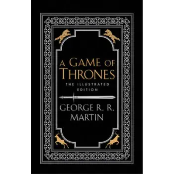 A GAME OF THRONES: THE ILLUSTRATED EDITION - 20th ANNIVERSARY HC