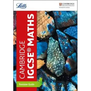 CAMBRIDGE IGCSE - MATHS REVISION GUIDE