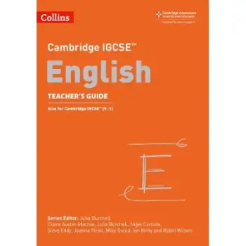 CAMBRIDGE IGCSE ENGLISH TCHR'S GUIDE ALSO FOR CAMBRIDGE IGCSE (9-1)