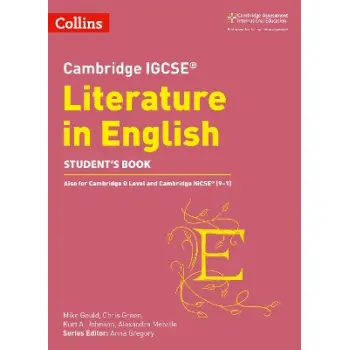 CAMBRIDGE IGCSE™ LITERATURE IN ENGLISH STUDENT’S BOOK