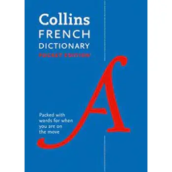 COLLINS French Dictionary Essential Edition (2nd edition)