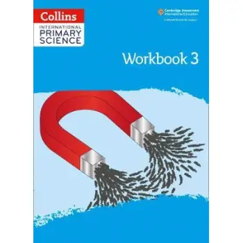 INTERNATIONAL PRIMARY SCIENCE WORKBOOK: STAGE 3