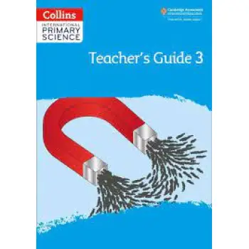 INTERNATIONAL PRIMARY SCIENCE TEACHER'S GUIDE: STAGE 3