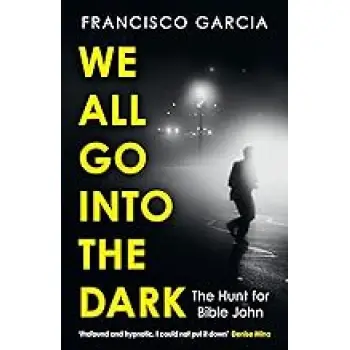 WE ALL GO INTO THE DARK PB