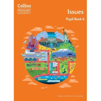 Collins Primary Geography - Issues – Pupil Book 6