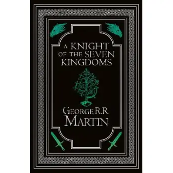 A KNIGHT OF THE SEVEN KINGDOMS THE ILLUSTRATED EDITION HC